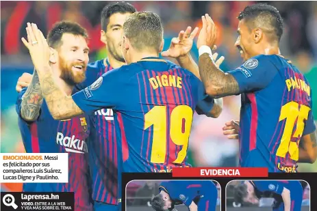  ??  ?? EMOCIONADO­S. Messi es felicitado por sus compañeros Luis Suárez, Lucas Digne y Paulinho.