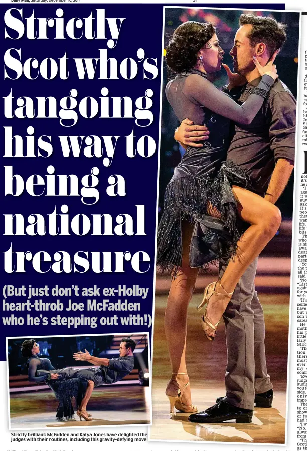  ??  ?? Strictly brilliant: McFadden and Katya Jones have delighted the judges with their routines, including this gravity-defying move