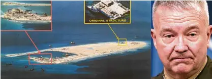  ?? —AFP ?? A sprawling Chinese military facility on Kagitingan (Fiery Cross) Reef in the West Philippine Sea, part of the South China Sea that is within the Philippine­s’ 370-kilometer exclusive economic zone. At right, Lt. Gen. Kenneth McKenzie.