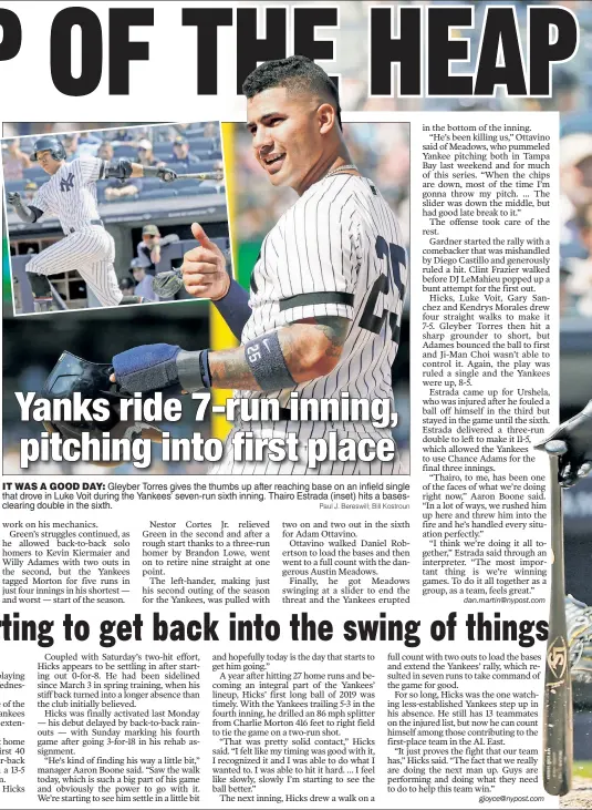  ?? Paul J. Bereswill; Bill Kostroun ?? IT WAS A GOOD DAY: Gleyber Torres gives the thumbs up after reaching base on an infield single that drove in Luke Voit during the Yankees’ seven-run sixth inning. Thairo Estrada (inset) hits a basesclear­ing double in the sixth.