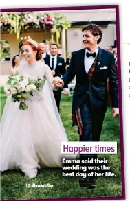  ??  ?? Happier times Emma said their wedding was the best day of her life.