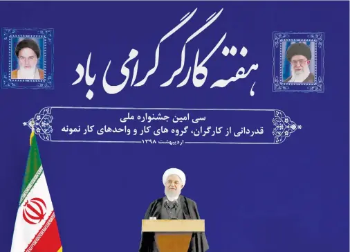  ??  ?? IRANIAN PRESIDENT Hassan Rouhani speaks during a ceremony marking national Workers’ Week in Tehran on April 30.