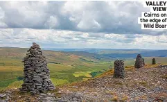  ??  ?? VALLEY
VIEW Cairns on the edge of
Wild Boar