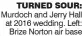  ?? ?? TURNED SOUR: Murdoch and Jerry Hall at 2016 wedding. Left: Brize Norton air base