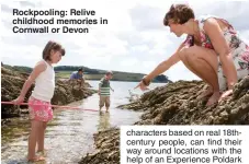  ?? Picture: VISIT CORNWALL ?? Rockpoolin­g: Relive childhood memories in Cornwall or Devon