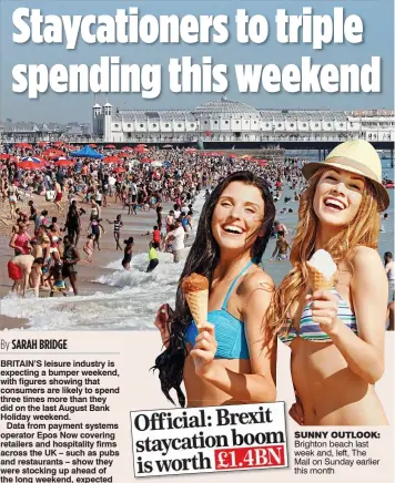  ??  ?? SUNNY OUTLOOK: Brighton beach last week and, left, The Mail on Sunday earlier this month