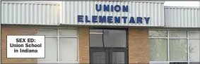  ?? ?? SEX ED: Union School in Indiana