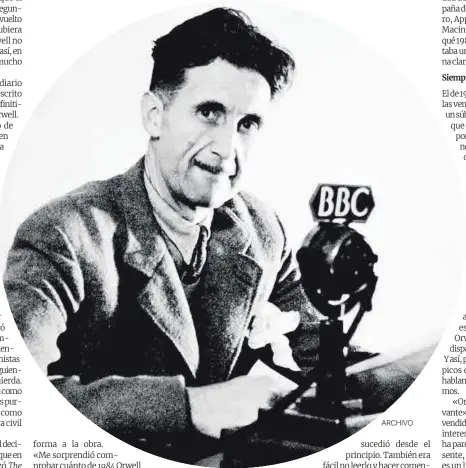  ?? ARCHIVO ?? George Orwell, en 1943 ante un micrófono de la BBC.