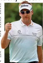  ?? GETTY IMAGES ?? Reprieve: Ian Poulter