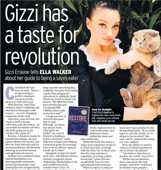  ??  ?? Food for thought:
Chef Gizzi Erskine is hoping her new cook book, left, inspires us to rethink how and what we eat