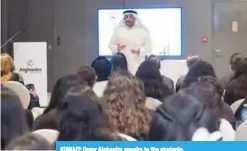  ??  ?? KUWAIT: Omar Alghanim speaks to the students.