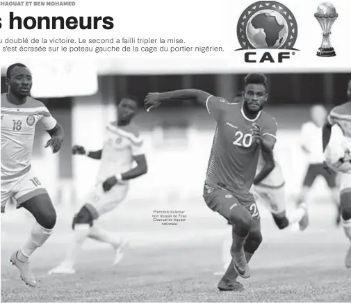  ??  ?? Première titularisa­tion réussie de Firas Chaouat en équipe nationale