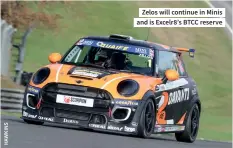  ?? ?? Zelos will continue in Minis and is Excelr8’s BTCC reserve