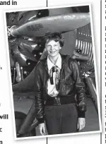  ?? ?? Pioneer: Amelia
Earhart in 1936