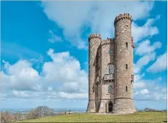  ??  ?? Broadway Tower, built in 1798, provides a panoramic view of up to 16 counties from the top.