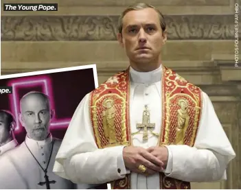  ?? ?? The Young Pope.