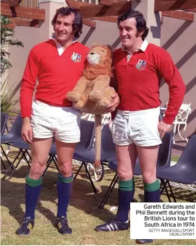  ?? GETTY IMAGES/ALLSPORT UK/ALLSPORT ?? Gareth Edwards and Phil Bennett during the British Lions tour to South Africa in 1974