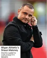  ?? PHOTO: GARETH COPLEY/GETTY IMAGES ?? Wigan Athletic’s Shaun Maloney