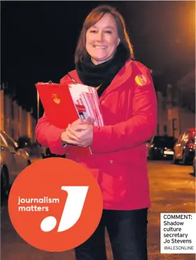  ?? WALESONLIN­E ?? COMMENT: Shadow culture secretary Jo Stevens