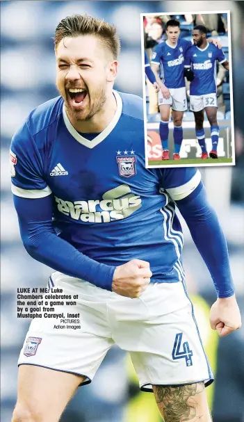  ?? PICTURES: Action Images ?? LUKE AT ME: Luke Chambers celebrates at the end of a game won by a goal from Mustapha Carayol, inset