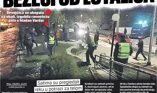  ??  ?? Devojčica se ukopala na obali, izgubila ravnotežu
i pala u hladan Vardar