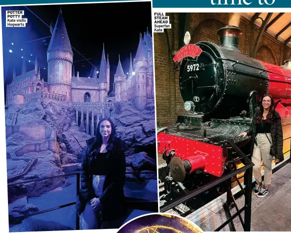  ?? ?? POTTER POTTY Kate visits Hogwarts