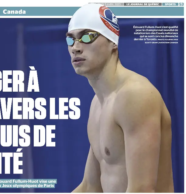 NAGER À TRAVERS LES ENNUIS DE SANTÉ Le Québécois Édouard Fullum-huot ...