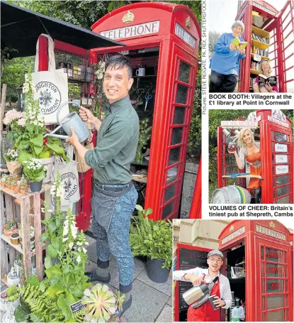  ??  ?? BOOK BOOTH: Villagers at the £1 library at Point in Cornwall VOLUMES OF CHEER: Britain’s tiniest pub at Shepreth, Cambs FLOURISHIN­G: Booth-based florist Darren Mercer in Brighton and Jake Hollier’s Coffee Box in Birmingham
