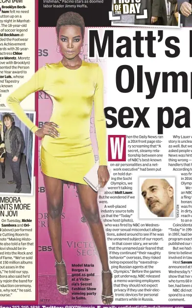  ??  ?? GETTY Model Maria Borges is good as gold at a Victoria’s Secret Fashion Show viewing party in SoHo.