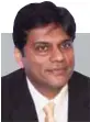  ??  ?? Abhijit Abhyankar Area Sales Manager – Northern India, Cathay Pacific With two direct flights, we hope to touch almost 50-51% of the market