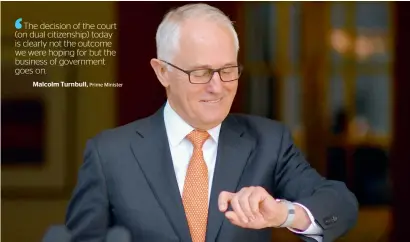  ?? AFP ?? Prime Minister Malcolm Turnbull looks at his watch during a media conference at Parliament House in Canberra on Friday. —