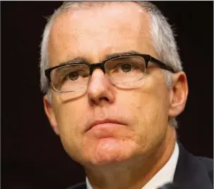  ?? The Associated Press ?? MCCABE: Acting FBI Director Andrew McCabe listens Thursday on Capitol Hill in Washington while testifying before the Senate Intelligen­ce Committee hearing on worldwide threats.