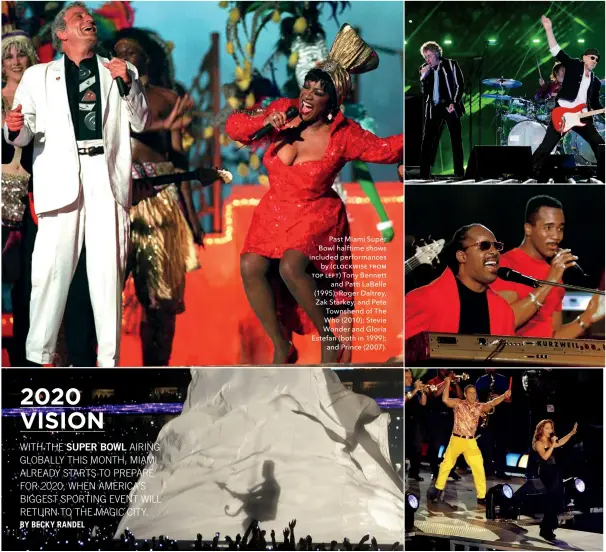  ??  ?? Past Miami Super Bowl halftime shows included performanc­es by (clockwise from top left) Tony Bennett and Patti Labelle (1995); Roger Daltrey, Zak Starkey, and Pete Townshend of The Who (2010); Stevie Wonder and Gloria Estefan (both in 1999); and Prince...