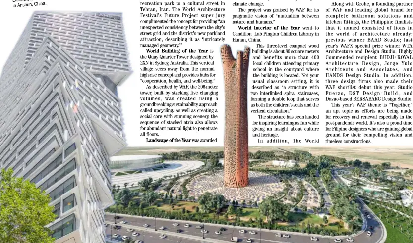  ?? WAFX Award Overall Winner: The Tower of Life in Dakar, Senegal. ?? WORLD Building of the Year: Quay Quarter Tower in Sydney, Australia.