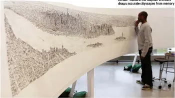  ??  ?? London-based artist Stephen Wiltshire draws accurate cityscapes from memory