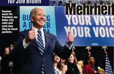  ?? ?? Daumen hoch! USPräsiden­t Joe Biden (79) sieht sich nach dem Sieg im Senat gestärkt.