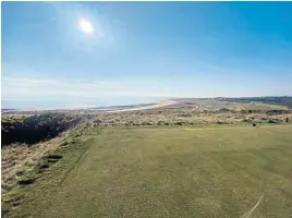  ?? ?? Royal Dornoch Golf Club, one of Scotland’s finest links courses.