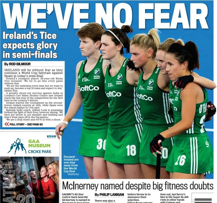  ?? SPORTSFILE ?? Focused: Ireland are one step away from the World Cup final