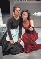  ?? LIZ LAUREN ?? While their employer is away, sisters Andrea San Miguel (left) and Melisa Pereyra fantasize about killing her, in "The Maids," performed last season by American Players Theatre in Spring Green.