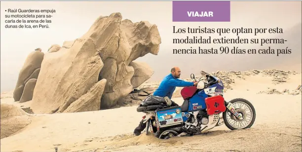  ?? Fotos: cortesía Jackson Zamora y attila Gyuris. Julio estrella / el comercio ?? • Raúl Guarderas empuja su motociclet­a para sacarla de la arena de las dunas de Ica, en Perú.