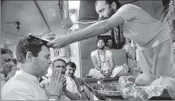  ?? PTI PHOTO ?? Congress VP Rahul Gandhi at the Chamunda Mata Temple in Chotila ,Gujarat, on Wednesday.