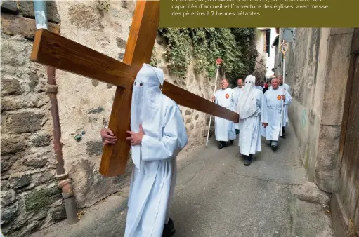  ?? * Obstrué à la fin du xviii e siècle, le passage souterrain a été remis en service en 1998. ?? Chemin de croix en procession avec la confrérie des pénitents blancs jusqu'à la cathédrale Notre-dame de l'annonciati­on, organisé chaque année le vendredi après- midi de la semaine pascale.