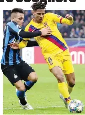  ?? ANSA ?? Todibo-Lautaro in Inter-Barça del mese scorso