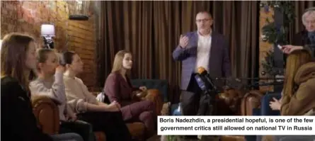  ?? ?? Boris Nadezhdin, a presidenti­al hopeful, is one of the few government critics still allowed on national TV in Russia