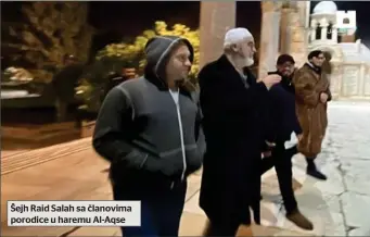  ?? ?? Šejh Raid Salah sa članovima porodice u haremu Al-Aqse