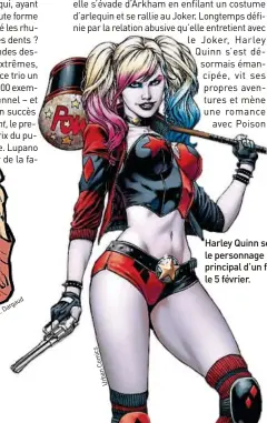  ??  ?? Harley Quinn sera le personnage principal d’un film, le 5 février.