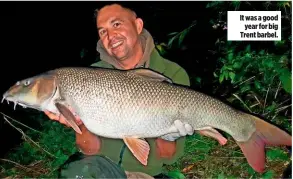  ??  ?? It was a good year for big Trent barbel.