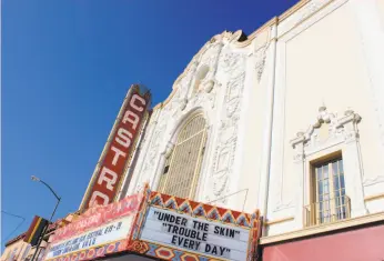  ?? Stephanie Wright Hession / Special to The Chronicle 2011 ?? The Castro Theatre, a glamorous, 1920s movie palace designed by Timothy L. Pflueger, is the main venue for the Frameline LGBTQ film festival.