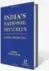  ??  ?? India’s National Security Annual Review 201516 Edited by Satish Kumar, ₹1295, 442pp Routledge