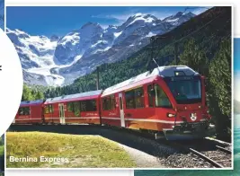  ??  ?? Bernina Express